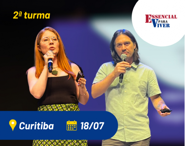 Treinamento Presencial Essencial para Viver - [Curitiba] Turma II